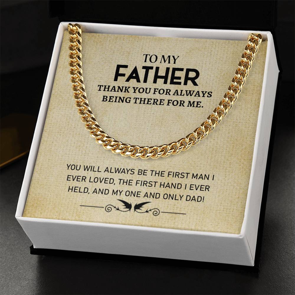 To My Father | Thank You For Always Being There For Me - Cuban Link Chain - Smith&