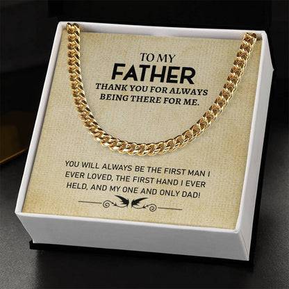 To My Father | Thank You For Always Being There For Me - Cuban Link Chain - Smith&