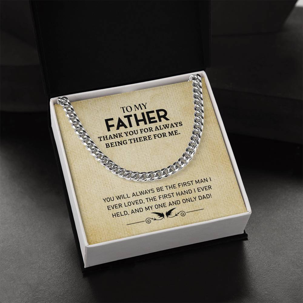 To My Father | Thank You For Always Being There For Me - Cuban Link Chain - Smith&