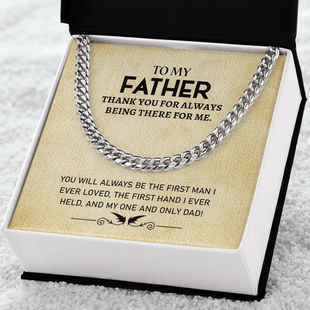 To My Father | Thank You For Always Being There For Me - Cuban Link Chain - Smith&