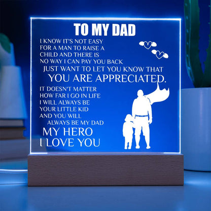 To My Dad | You Are Appreciated - Square Acrylic Plaque - Smith&