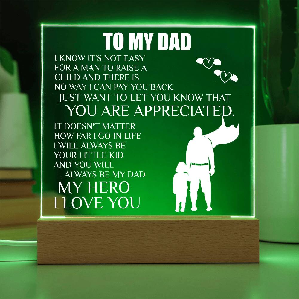 To My Dad | You Are Appreciated - Square Acrylic Plaque - Smith&