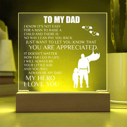 To My Dad | You Are Appreciated - Square Acrylic Plaque - Smith&