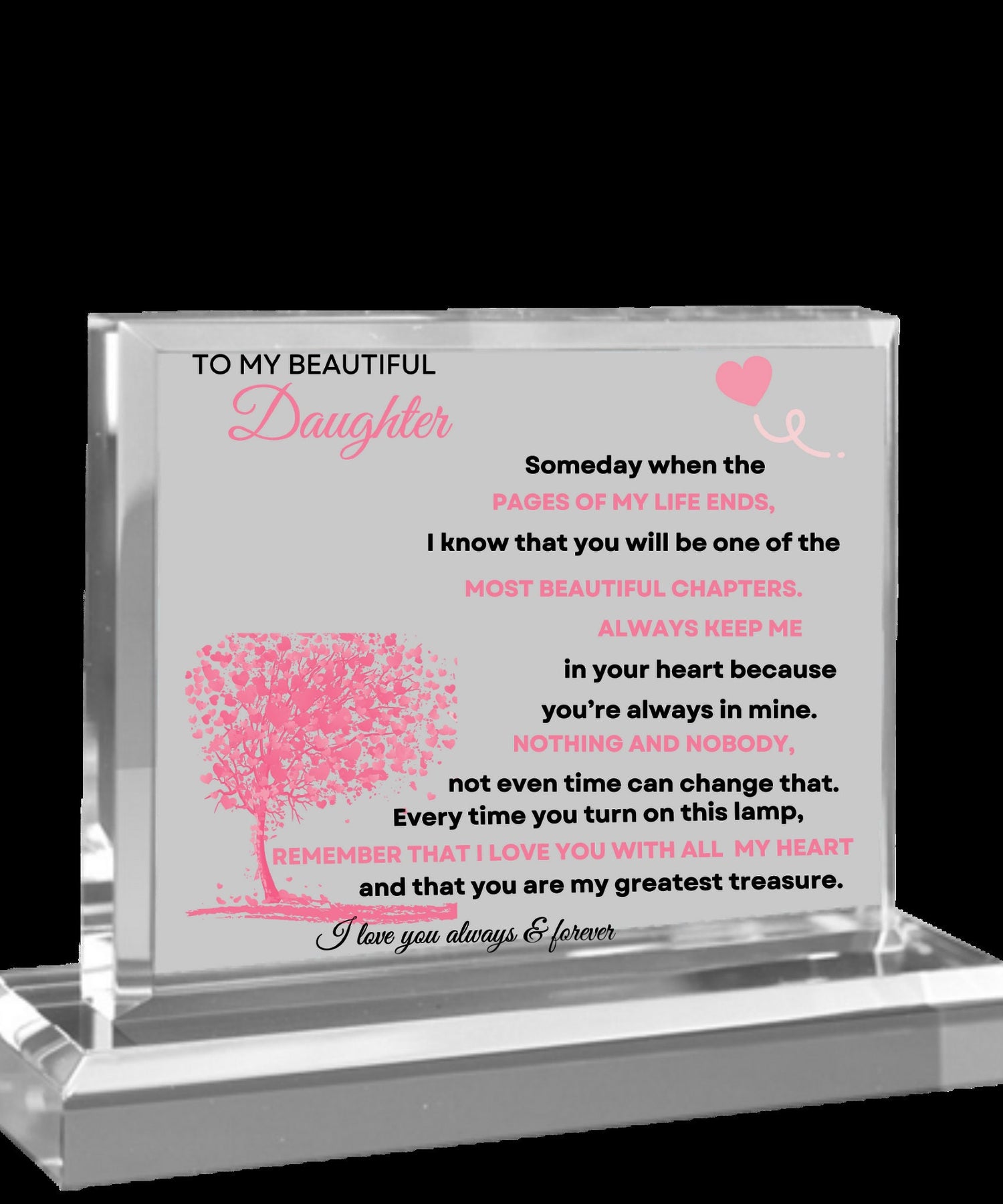 To My Beautiful Daughter Plaque